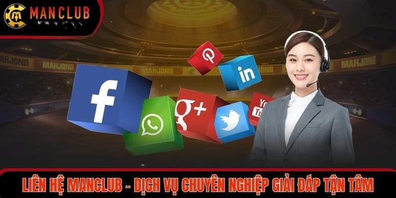 Bí quyết liên hệ Manclub hiệu quả